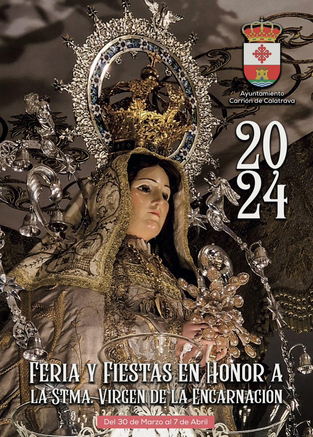 Fiestas patronales en honor de Nuestra Señora de la Encarnación Coronada 2024 Carrión de Calatrava